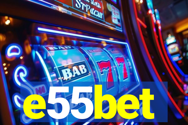 e55bet