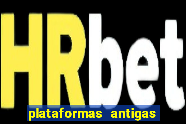 plataformas antigas slots 2023