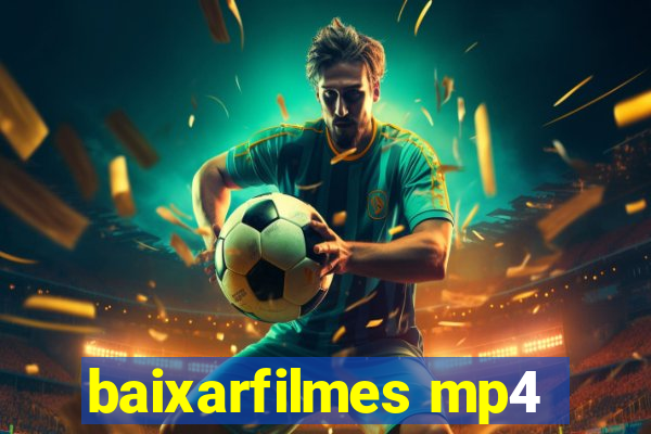 baixarfilmes mp4
