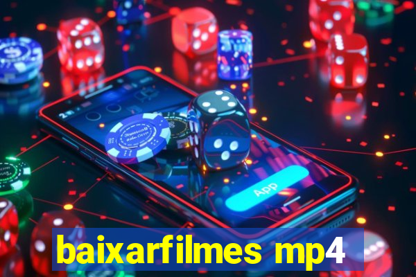 baixarfilmes mp4