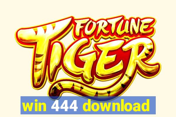 win 444 download