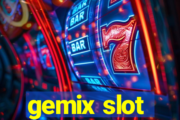 gemix slot