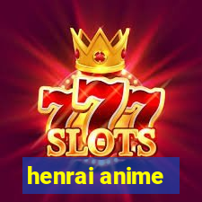 henrai anime