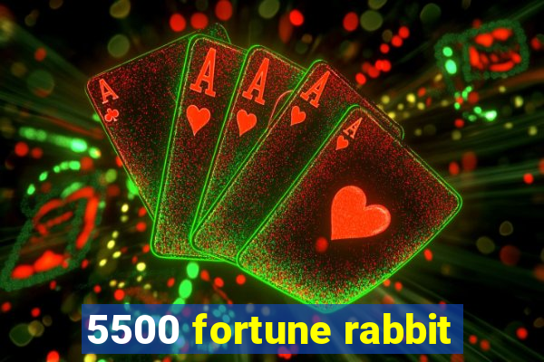 5500 fortune rabbit