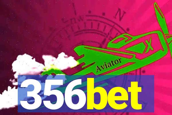 356bet