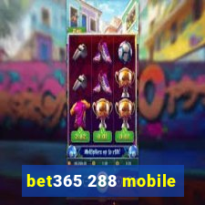 bet365 288 mobile