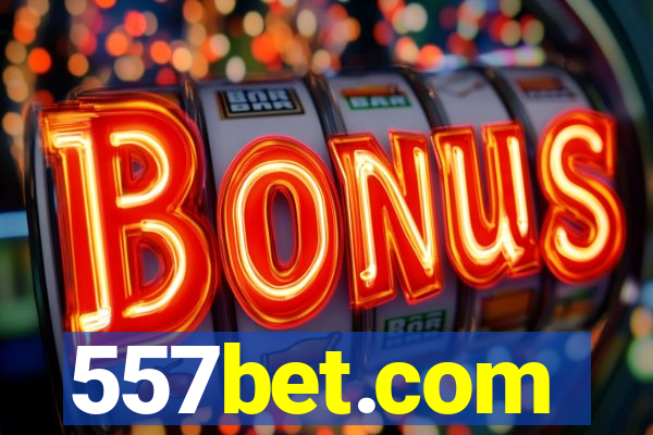 557bet.com