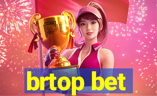 brtop bet