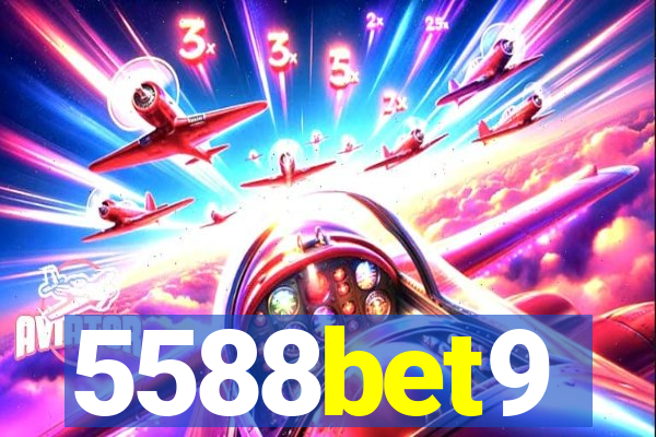 5588bet9