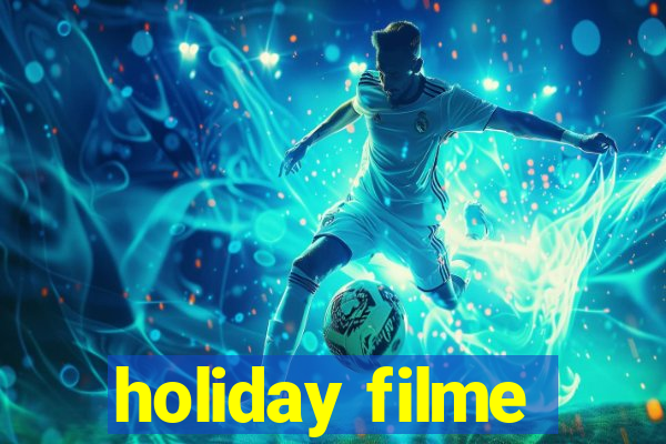 holiday filme