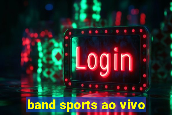 band sports ao vivo