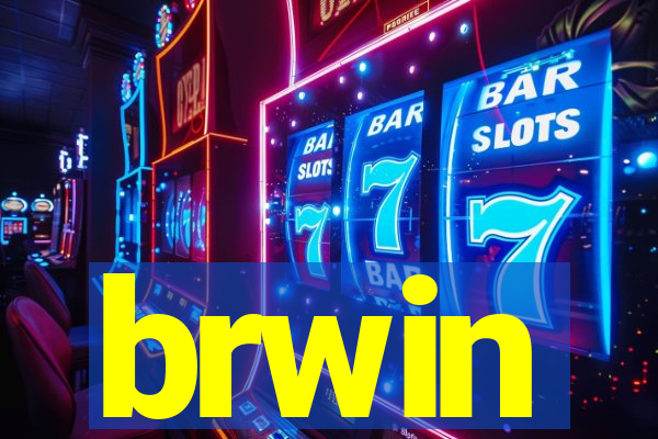 brwin