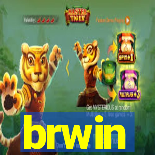 brwin