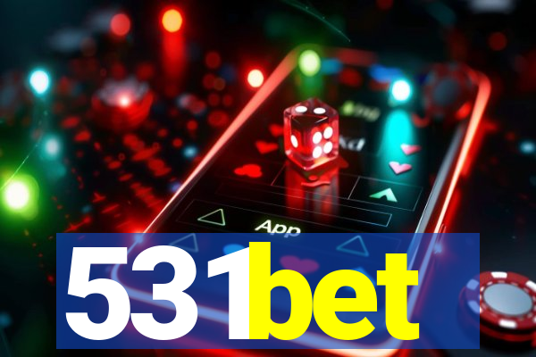 531bet