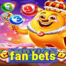 fan bets