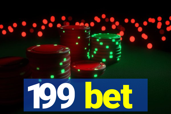 199 bet