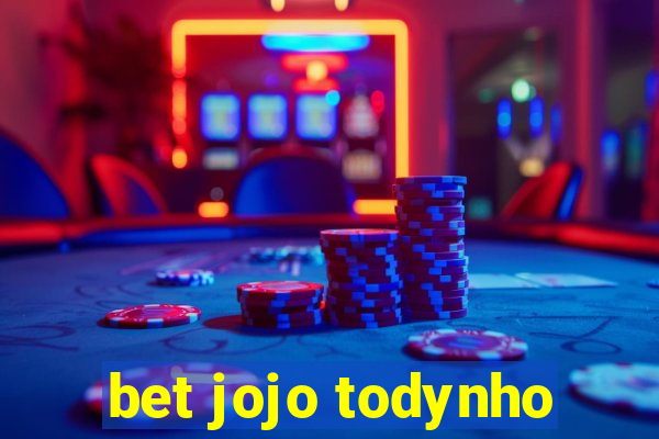 bet jojo todynho