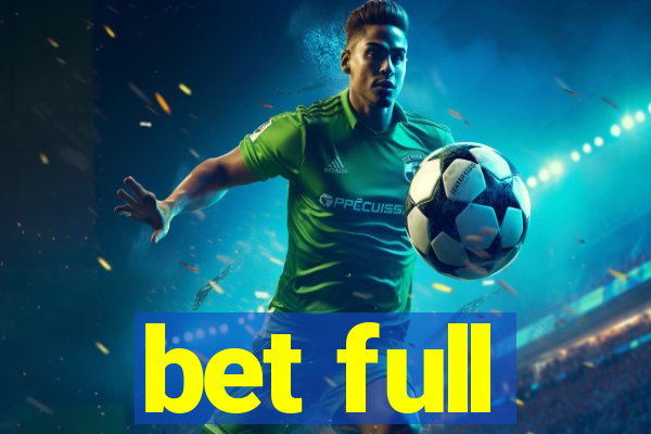 bet full