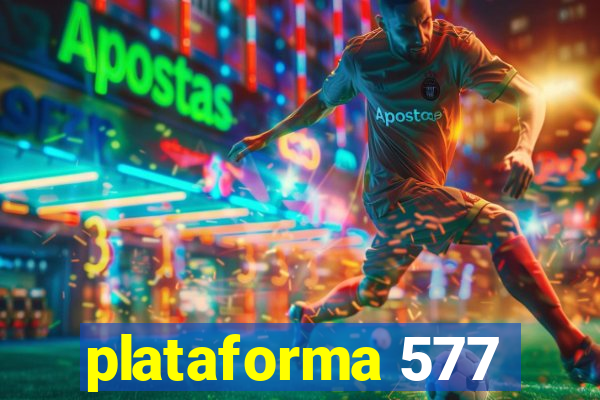 plataforma 577