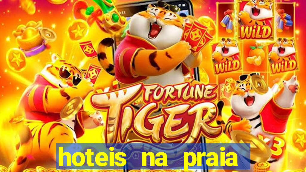 hoteis na praia jose menino