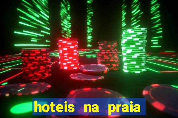 hoteis na praia jose menino