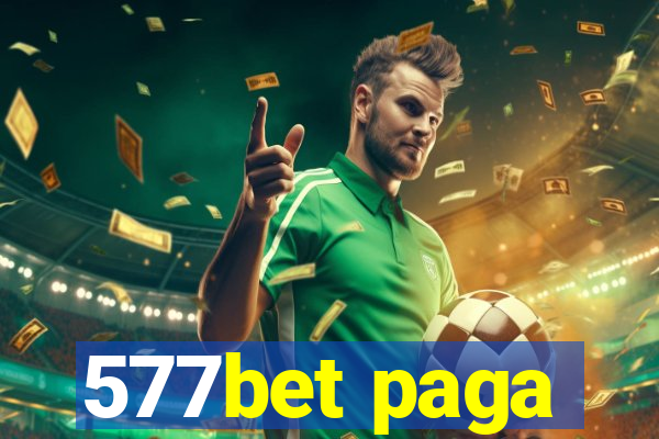 577bet paga