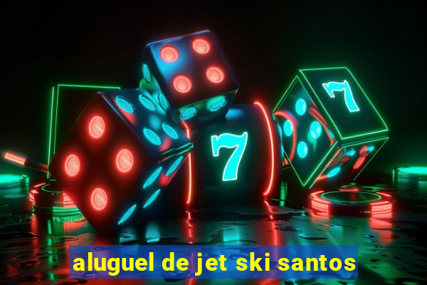 aluguel de jet ski santos