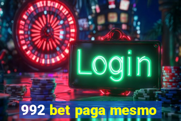 992 bet paga mesmo