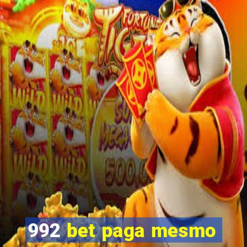 992 bet paga mesmo