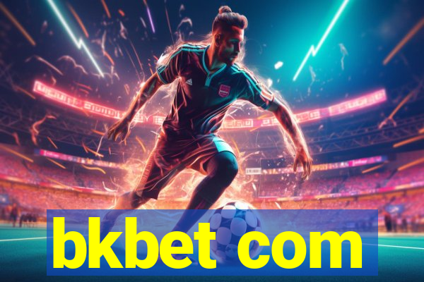 bkbet com