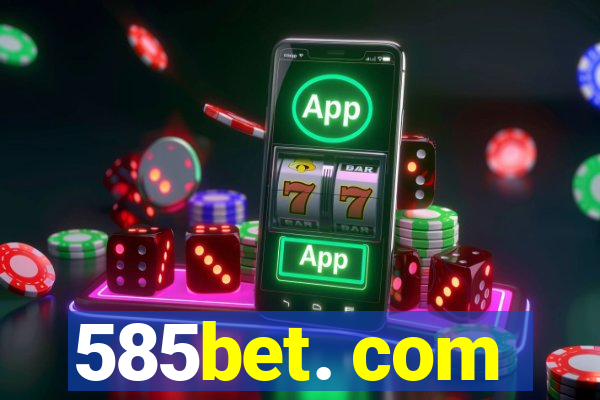 585bet. com