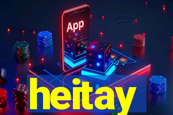 heitay