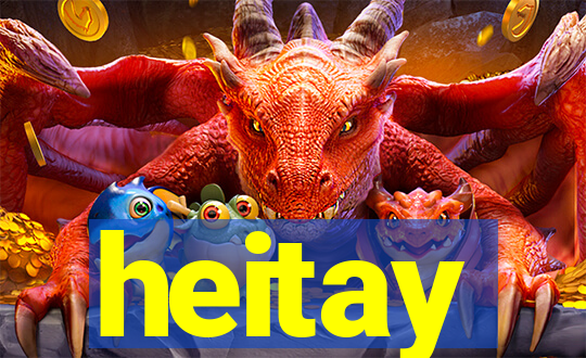 heitay