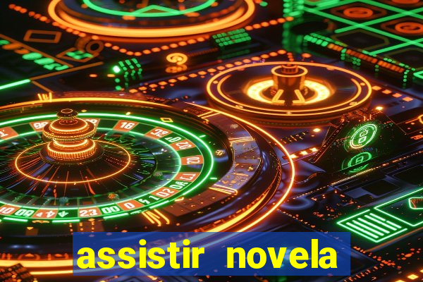 assistir novela alma gemea todos os capitulos