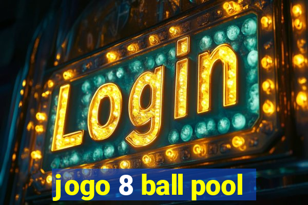 jogo 8 ball pool
