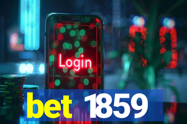 bet 1859