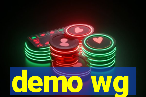 demo wg