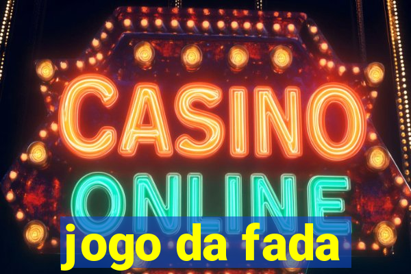jogo da fada