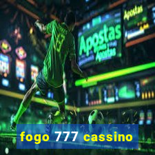 fogo 777 cassino