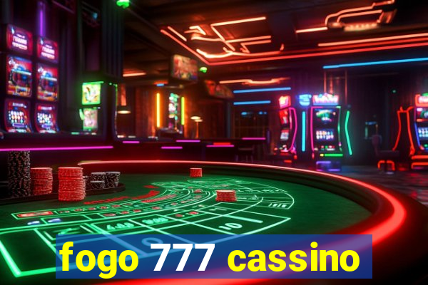 fogo 777 cassino
