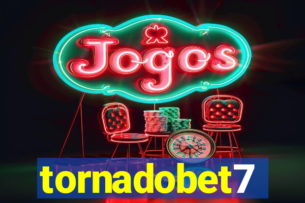tornadobet7
