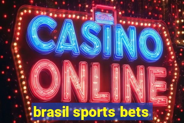 brasil sports bets