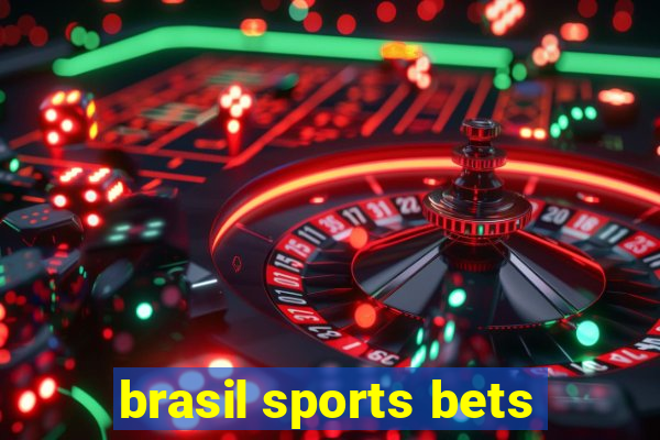 brasil sports bets