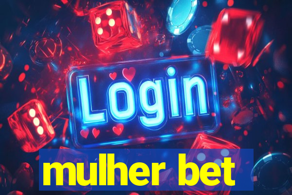 mulher bet