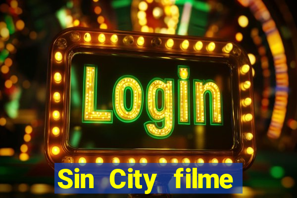 Sin City filme completo dublado download