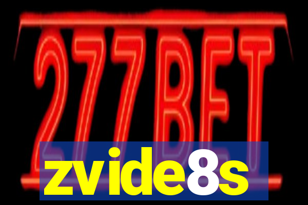 zvide8s