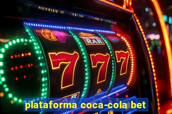 plataforma coca-cola bet