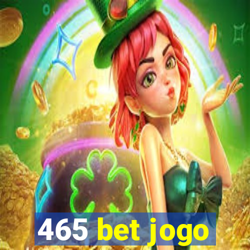 465 bet jogo