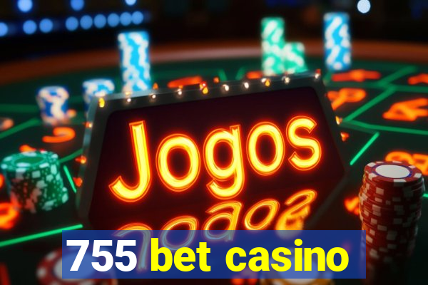 755 bet casino