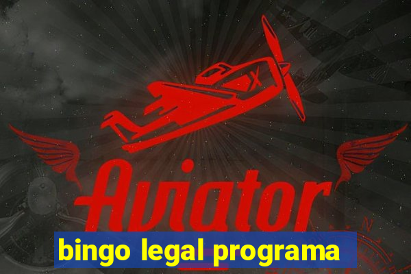 bingo legal programa